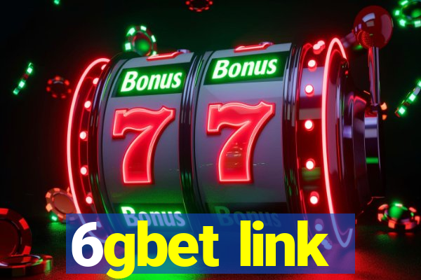 6gbet link